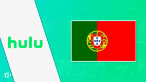 How to Watch Hulu in Portugal? [With Easy Hacks in 2022]