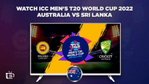 How to Watch Australia vs Sri Lanka ICC T20 World Cup in Australia