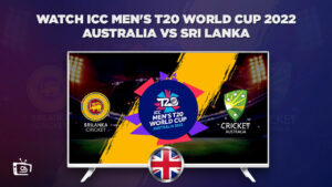 How to Watch Australia vs Sri Lanka ICC T20 World Cup in UK