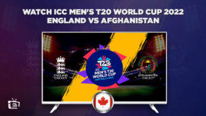 How to Watch England vs Afghanistan ICC T20 World Cup in Canada
