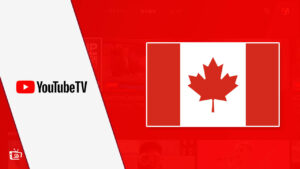 How To Watch YouTube TV in Canada [January 2023 Update]
