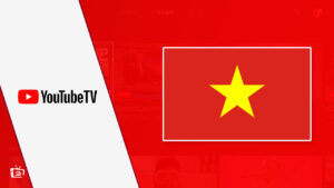 How to Watch YouTube TV in Vietnam [Updated November 2023]