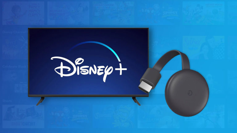 How to watch Disney Plus on Chromecast [Easiest Ways]