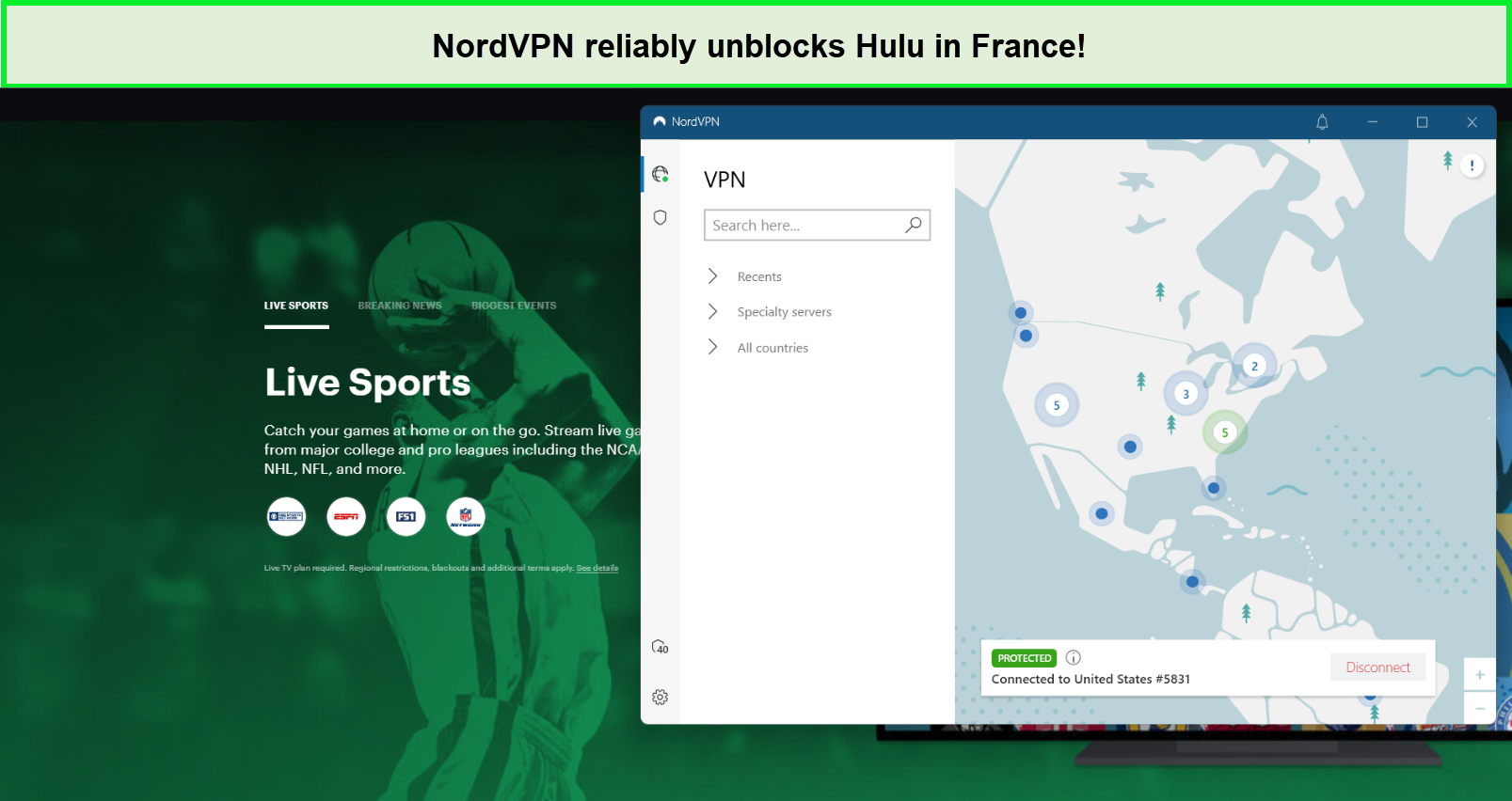  NordVPN débloque Hulu en France. 