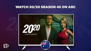 How to Watch 20/20 Season 45 in Australia