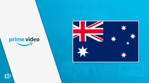 How to Watch American Amazon Prime in Australia [Easy Guide 2024]