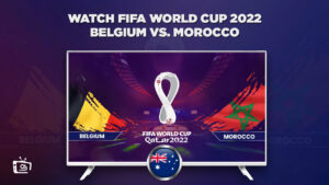 How to Watch Belgium vs Morocco FIFA World Cup 2022 in Australia
