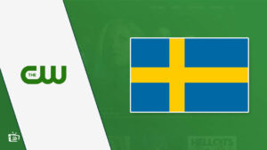 How to Watch CW in Sweden? [Great Way to Stream in 2022]