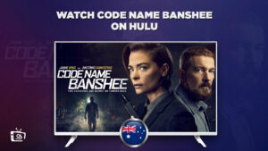 How to Watch Code Name Banshee in Australia