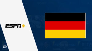 ​​How to Watch ESPN Plus in Germany in 2022? [Friendly Guide]