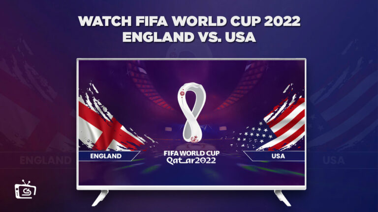 How to Watch England vs United States FIFA World Cup 2022 Outside USA