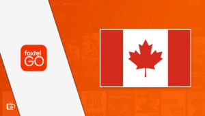 How to Watch Foxtel GO in Canada [March 2024 Guide]