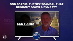 How to Watch God Forbid: The Sex Scandal That Brought Down a Dynasty in Australia