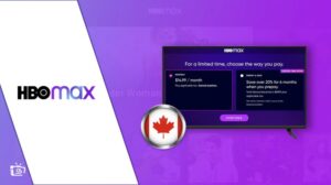 How to Get HBO Max Student Discount in Canada? [Best Tricks]