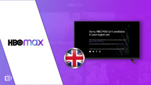 Why is HBO Max not Working in the UK? [Simple Fixes]