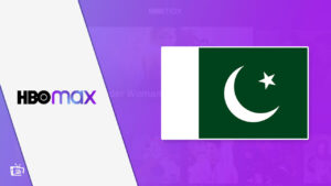 How to Watch HBO Max in Pakistan [December 2022 Easy Hacks]