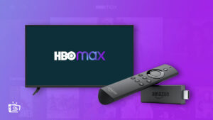 How to Install and Watch HBO Max on Firestick outside US [December 2024]