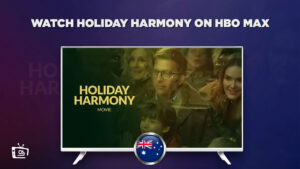 How to Watch Holiday Harmony in Australia