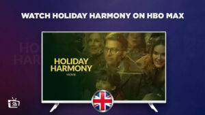 How to Watch Holiday Harmony in UK