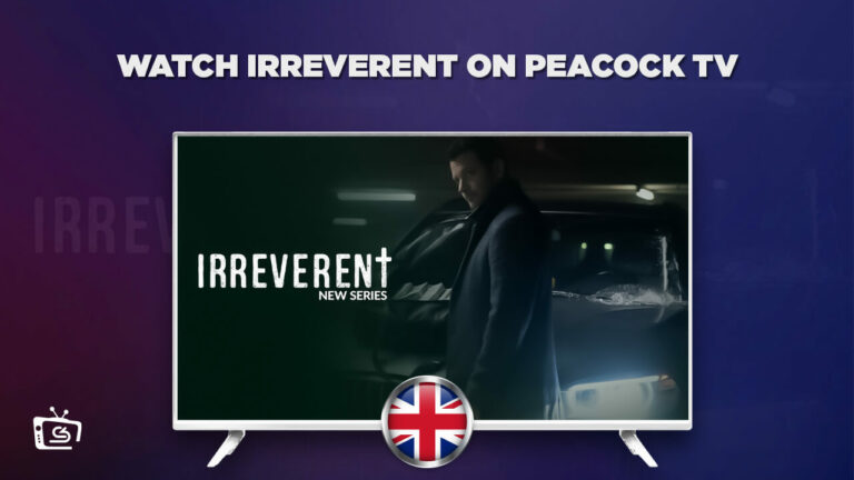 Watch Irreverent in UK