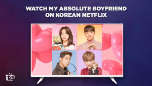 How to Watch My Absolute Boyfriend in USA