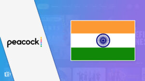 Peacock TV India: [5 Minute] Guide to Watch it with Easy Tips
