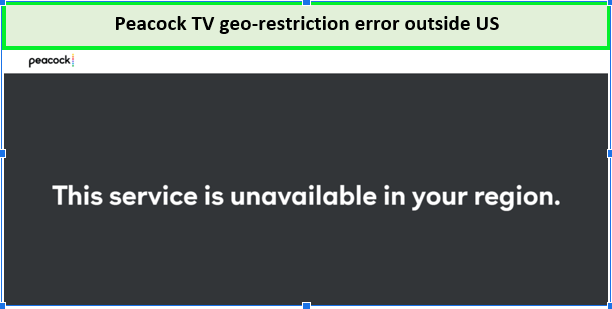 peacock-tv-geo-restriction-error-outside-us