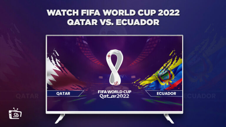Watch Qatar vs Ecuador FIFA World Cup 2022 Outside USA