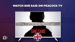How to Watch She Said in UK
