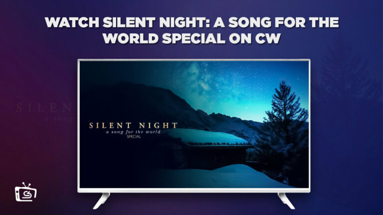 Watch Silent Night: A Song For The World Outside USA