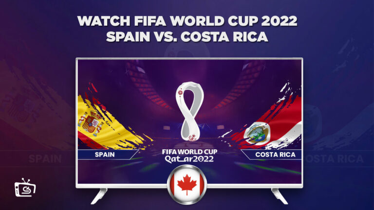 watch Spain vs. Costa Rica World Cup 2022 in Canada