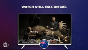 How to Watch Still Max in Australia