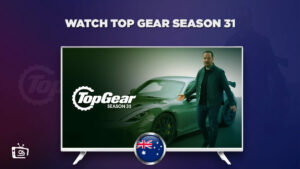 How to Watch Top Gear Season 31 in Australia