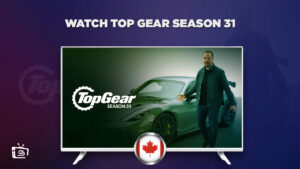 How to Watch Top Gear Season 31 in Canada