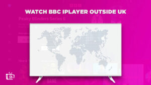 How to Watch BBC iPlayer Content Outside UK in 2023 [Best Hacks]