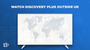 How To Watch Discovery Plus outside UK? [Complete Guide 2023]