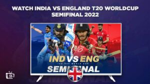 How to Watch India vs England ICC T20 World Cup Semi Final in UK