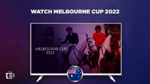 How to Watch Melbourne Cup 2022 Outside Australia