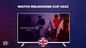 How to Watch Melbourne Cup 2022 in UK