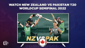 How to Watch New Zealand vs Pakistan T20 World Cup Semi Final in Canada