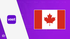 How to Watch Voot in Canada? [Brilliant Way to Stream]