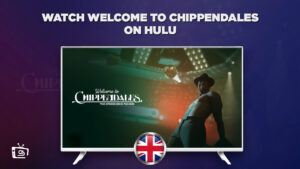 How to Watch Welcome to Chippendales in UK