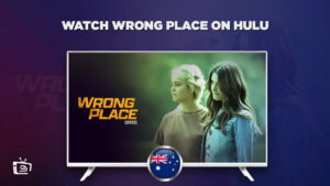 How to Watch Wrong Place 2022 in Australia