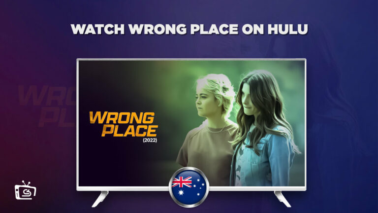 Watch Wrong Place 2022 in Australia