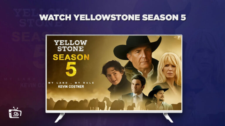 Watch Yellowstone Season 5 Outside USA