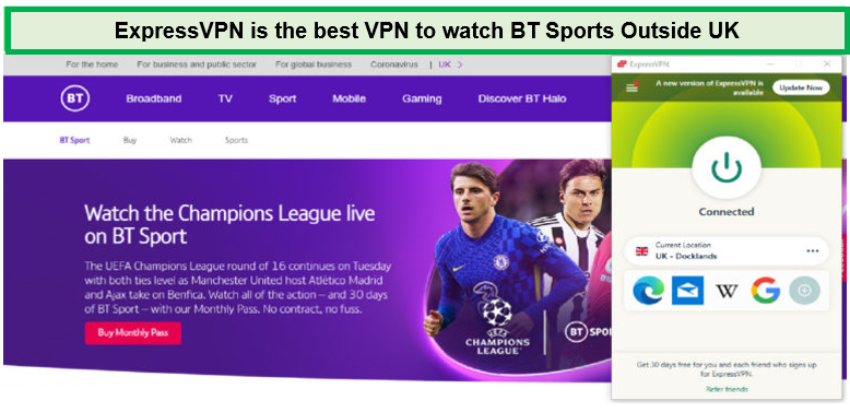  Entsperren Sie BT Sports mit ExpressVPN außerhalb des Vereinigten Königreichs. 