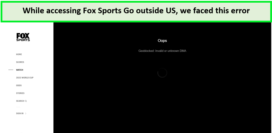 in-Spain-geo-restriction-error-on-fox-sports-go
