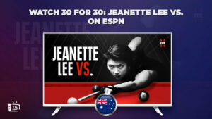 How to Watch 30 for 30: Jeanette Lee Vs in Australia