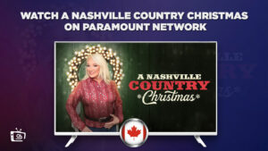 How to Watch A Nashville Country Christmas in Canada