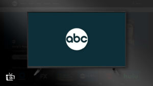 How to Watch ABC on Samsung Smart TV without Buffering in France